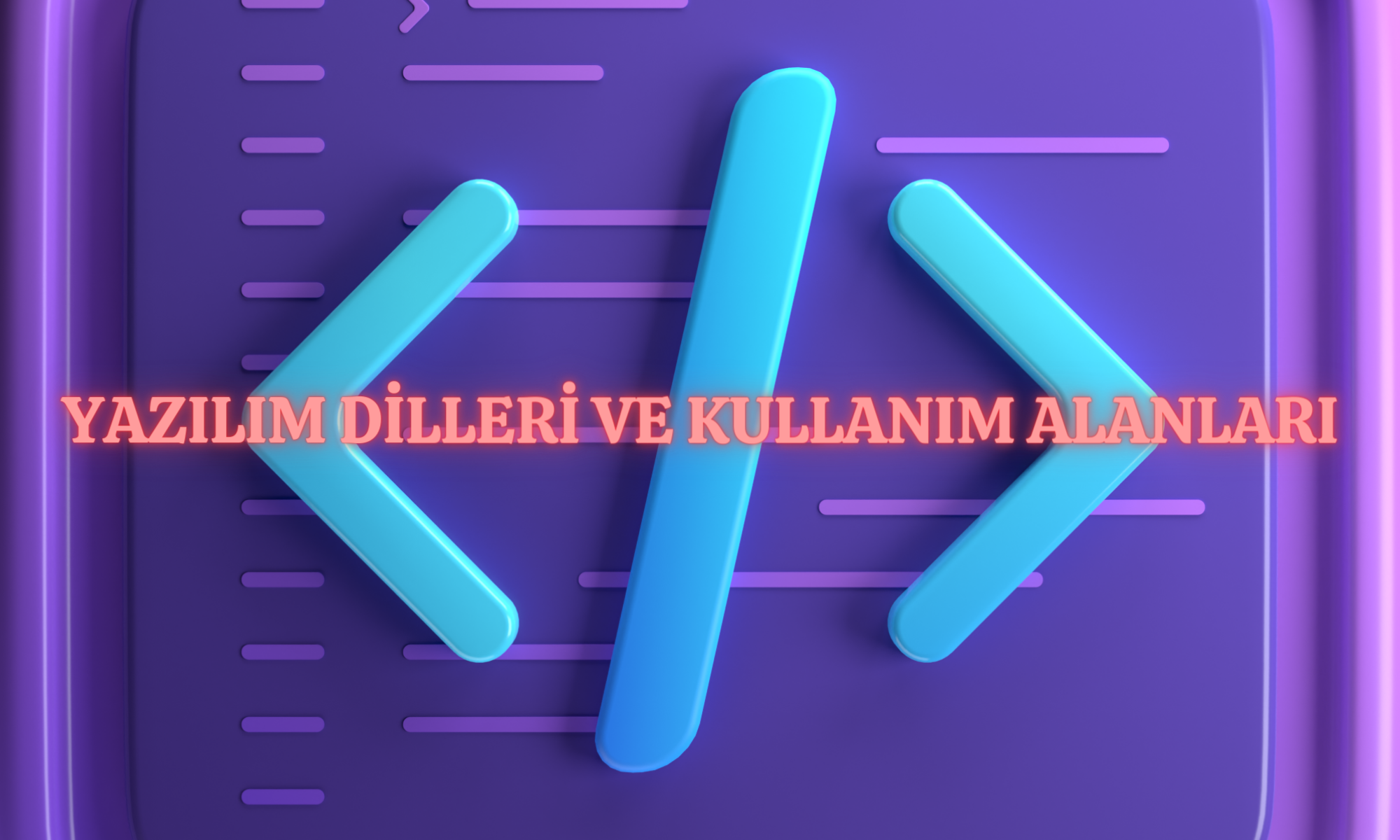 Yazılım Dilleri ve Kullanım Alanları