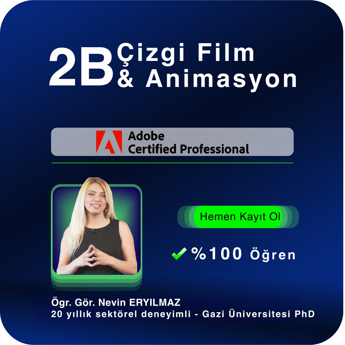 2B Çizgi Film ve Animasyon Yüz Yüze Eğitimi