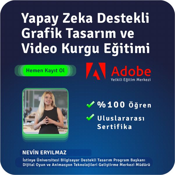 3 Aylık Yapay Zeka Destekli Grafik Tasarım ve Video Kurgu Eğitimi (Yüz Yüze) 3 Aylık Yapay Zeka Destekli Grafik Tasarım ve Video Kurgu Eğitimi (Yüz Yüze)