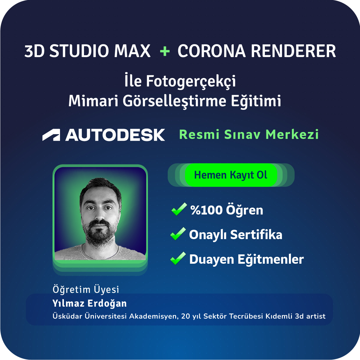 3ds Max + Corona ile Fotogerçekçi Mimari Görselleştirme Eğitimi Yüz Yüze 3ds Max + Corona ile Fotogerçekçi Mimari Görselleştirme Eğitimi Yüz Yüze