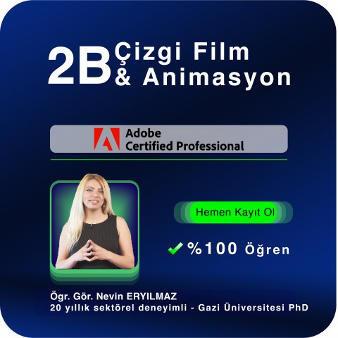 2B Çizgi Film ve Animasyon Yüz Yüze Eğitimi