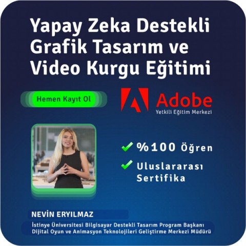 3 Aylık Yapay Zeka Destekli Grafik Tasarım ve Video Kurgu Eğitimi (Online)