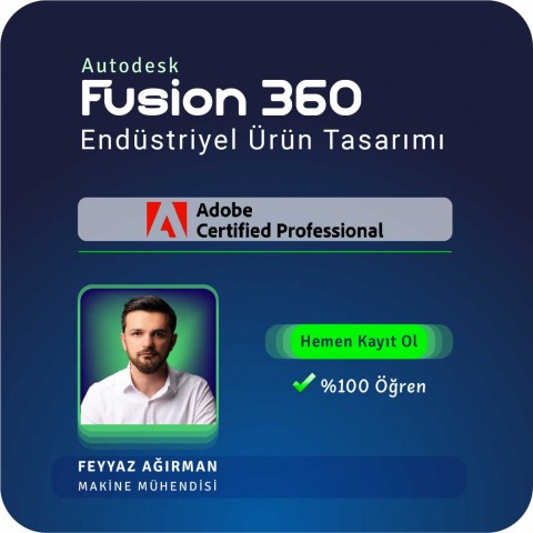 Autodesk Fusion 360 Endüstriyel Ürün Tasarımı Uzmanlığı Canlı (Online) Eğitimi