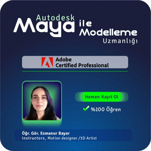 Autodesk Maya ile Modelleme Uzmanlığı Canlı (Online) Eğitimi