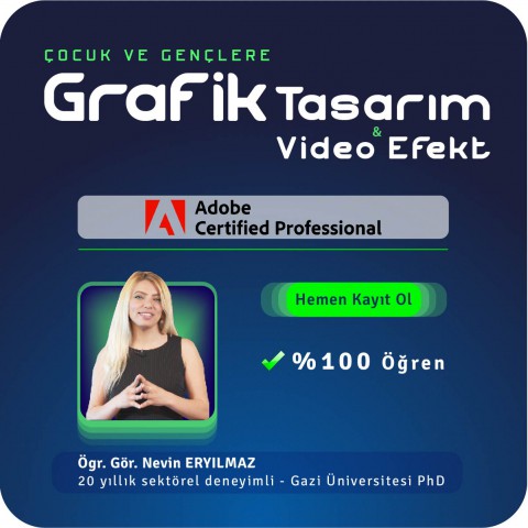 Çocuk ve Gençler İçin Grafik Tasarım Ve Video Efekt Yüz yüze Eğitimi