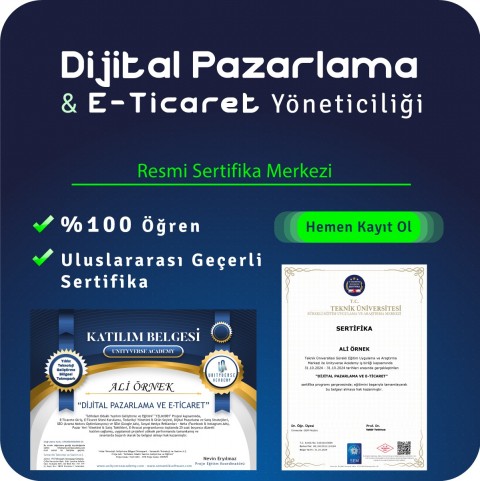 Dijital Pazarlama, Pazar Yeri ve E-Ticaret Yöneticiliği Eğitimi 25 Saat Özel Ders