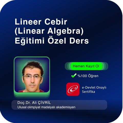 Lineer Cebir (Linear Algebra) Eğitimi  Özel Ders