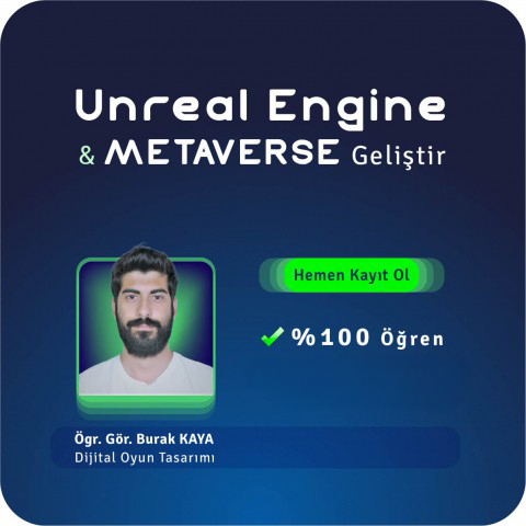 Unreal Engine ile Metaverse Geliştirme Yüz Yüze Eğitim