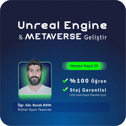 Unreal Engine ile Metaverse Geliştirme Yüz Yüze Eğitim