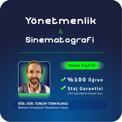 Yönetmenlik ve Sinematografiye Giriş Yüz Yüze Özel Ders
