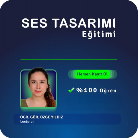 Ses Tasarımı Canlı (Online) Eğitimi