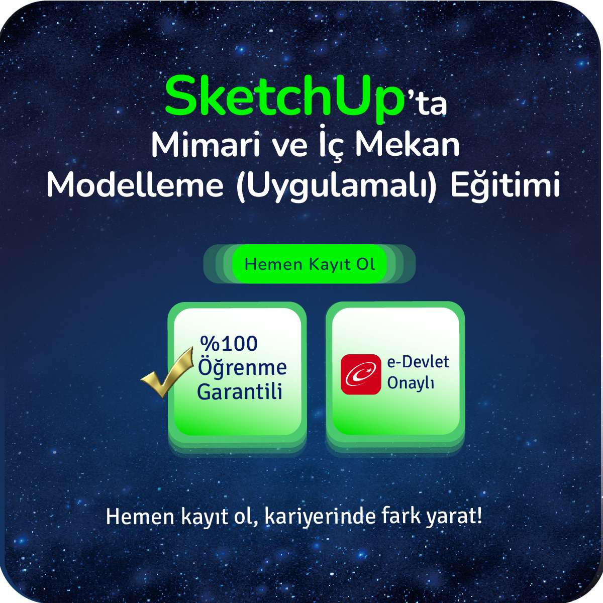 SketchUp’ta Mimari ve İç Mekân Modelleme Eğitimi (Uygulamalı) - Online SketchUp’ta Mimari ve İç Mekân Modelleme Eğitimi (Uygulamalı) - Online