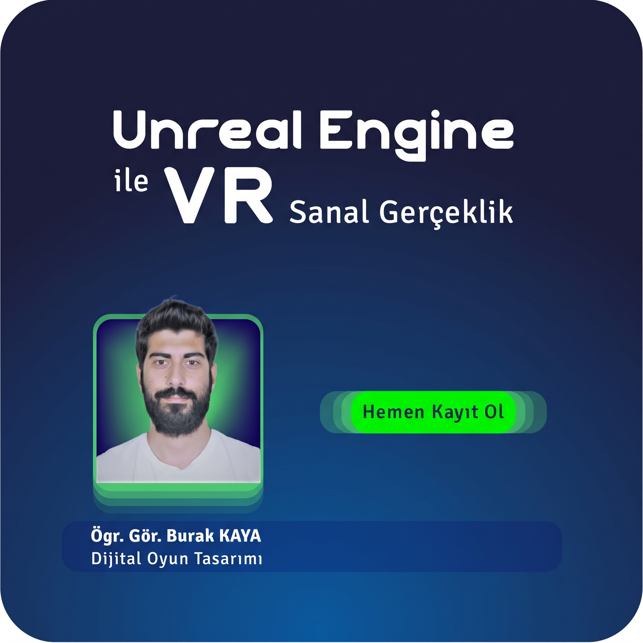 Unreal Engine 5 Sanal Gerçeklik (VR/AR) Özel Ders – Online Canlı